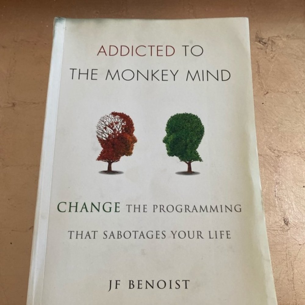 Addicted to the Monkey Mind psychology book, gently used
